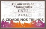 1º lugar no Concurso de Monografia CBTU, CBTU